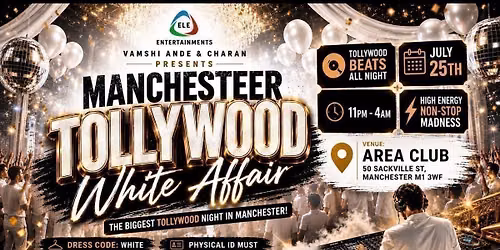 Manchester TOLLYWOOD WHITE AFFAIR by ELE ENTERTAINMENTS