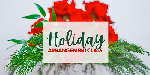 Holiday Arrangement Class