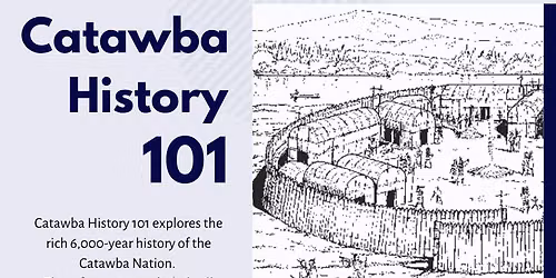 Catawba History 101: A Presentation by the Catawba Cultural Center