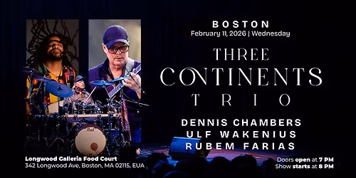 Dennis Chambers, Ulf Wakenius and Rubem Farias - Boston