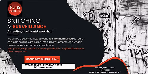 Snitching & Surveillance: A Creative, Abolitionist Workshop