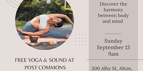 FREE yoga and sound bath at Post commons