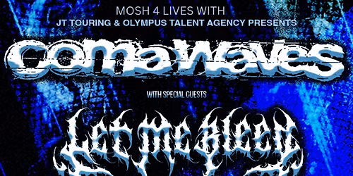 Coma Waves, Let Me Bleed, Dead By Dawn, Un-Tied, Revenge Repeat