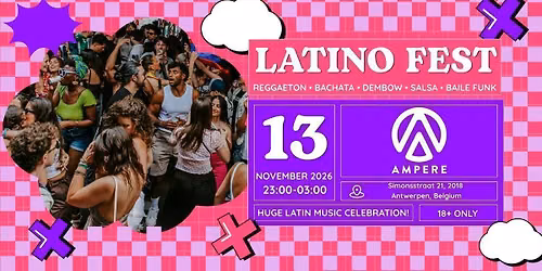 Latino Fest (Antwerp) Party!
