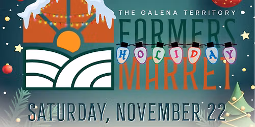 Annual Galena Territory Holiday Market