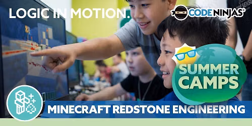 Summer Camp: Minecraft Redstone Engineering