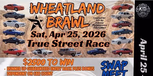WHEATLAND BRAWL & SWAP MEET