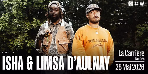 Isha & Limsa d\u2019Aulnay en concert \u00e0 Nantes \u2022 La Carri\u00e8re 