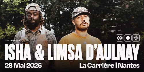 Isha & Limsa d\u2019Aulnay en concert \u00e0 Nantes \u2022 La Carri\u00e8re 