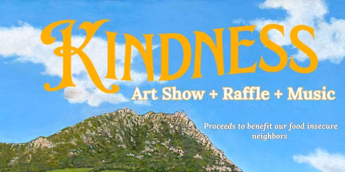 Kindness: An Art Show and Fundraiser