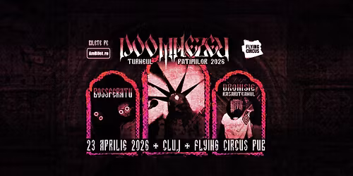 Doomnezeu \/ Bossferatu \/ Dronisie R\u0103s\u0103riteanul @ Flying Circus, Cluj