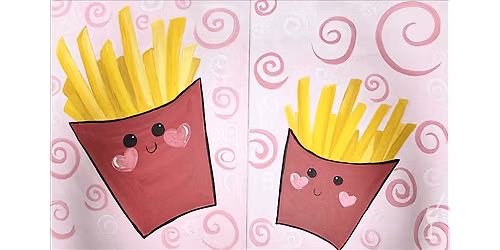Only Fries for You - Paint and Sip in Houston | Classpop!\u2122