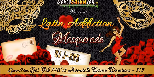 DSJ Latin Addiction *Masquerade* Party!