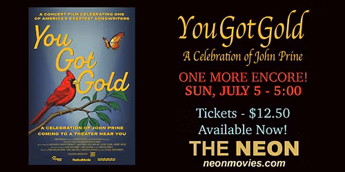 YOU GOT GOLD - One More Time!  A CELEBRATION OF JOHN PRINE