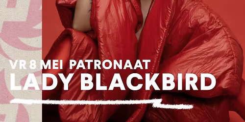 UITVERKOCHT: Lady Blackbird | Patronaat Haarlem 