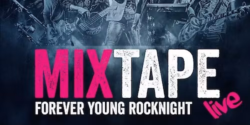 MIXTAPE - Forever Young Rocknight Live 2025