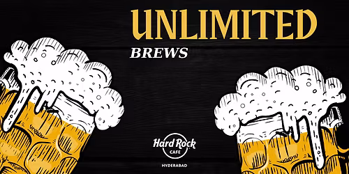 Unlimited Brews at Hard Rock Cafe