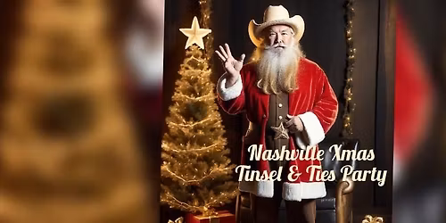 Nashville Xmas Tinsel & Ties Party