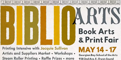 BiblioArts - Owen Sound Book Arts and Print Fair