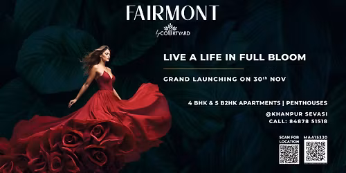 Fairmont by Courtyard - Grand Launching