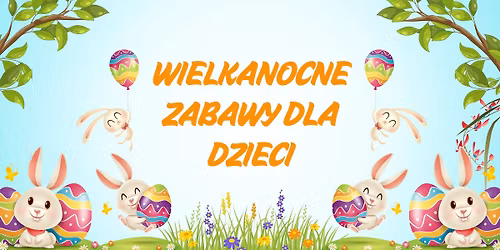 \ud83d\udc23 WIELKANOCNE ZABAWY DLA DZIECI \ud83d\udc23