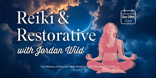 Reiki & Restorative with Jordan Wild