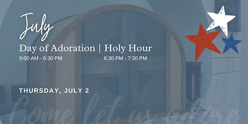 July Holy Hour
