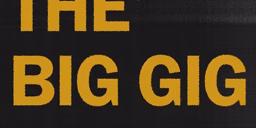 The Big Gig