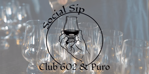Social Sip Edition No. 8 - Rye Whiskey