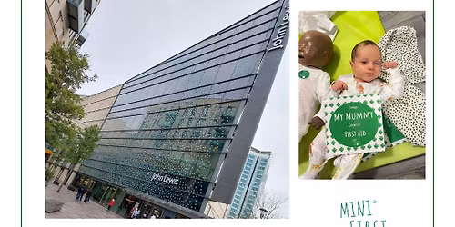 Award winning baby and child first aid class at John Lewis Cardiff