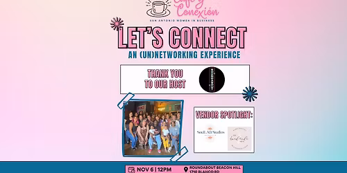 Let's Connect - November (un)Networking Experience
