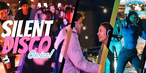 Silent Disco On Ice Holiday Special [3rd Annual] \u2027\u0359*\u0329\u0329\u0359\u2746 \u0359\u035b\u234b Toronto