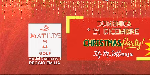 La Matilde | Christmas Party | prenotazioni dal 24\/11 ore 21.00