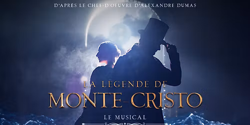 La l\u00e9gende de Monte-Cristo \u2022 Z\u00e9nith, Lille \u2022 11\/09\/26