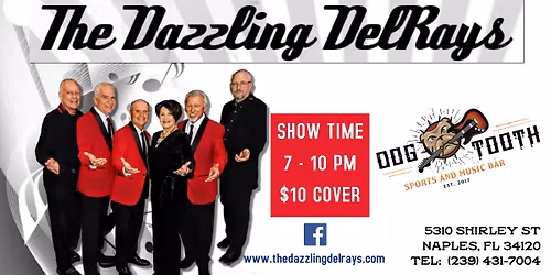The Dazzling DelRays at Dogtooth 12\/05