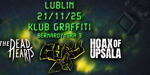 21.11.2025, Lublin, Klub Graffiti, Kolor Zielony Tour: Chryja + The Dead Hearts + Hoax Of Upsala