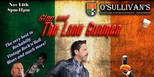 Gino and the Lone Gunmen at O'Sullivan's Irish Pub, Escondido