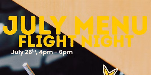 July Menu Flight Night - CoffeeBar Bel Air