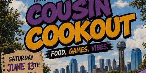 The Cousin Cookout