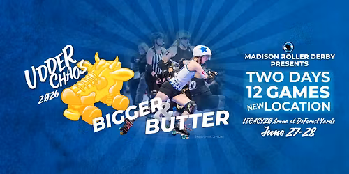 Udder Chaos 2026: Bigger & Butter