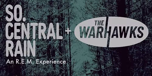 So Central Rain + The Warhawks at Ardmore Music Hall 6\/5