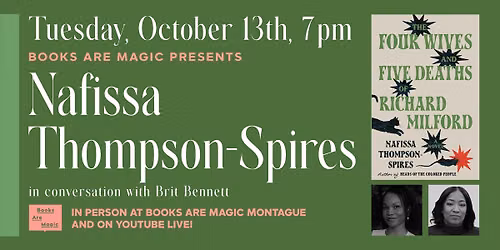 Nafissa Thompson-Spires: The Four Wives and Five Deaths of Richard Milford