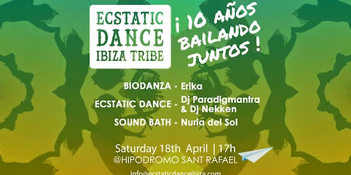 \ud83d\udd25\u272810 YEARS OF ECSTATIC DANCE IBIZA TRIBE: A CELEBRATION OF MOVEMENT, MUSIC & SOUL\u2728\ud83d\udd25