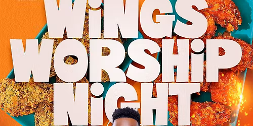 Wings & Worship
