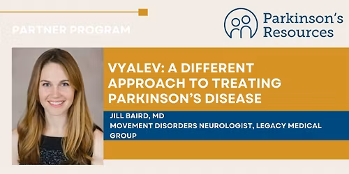 Bend: VYALEV - A Different Approach to Treating PD (In-Person)