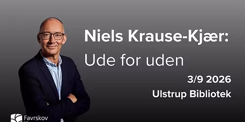 Niels Krause-Kj\u00e6r \/ Ude for uden
