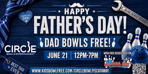 Dad's Bowl Free w\/ Kids Bowl Free
