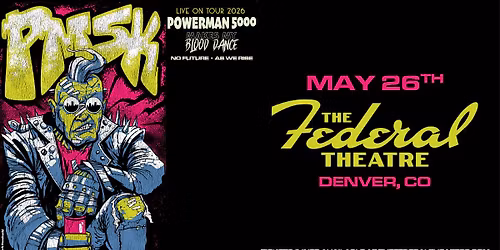 Powerman 5000 with Makes My Blood Dance | Denver, CO