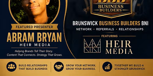 Brunswick Business Builders BNI Networking Event Featuring Heir Media