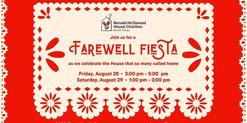 Farewell Fiesta ~ Ronald McDonald House Charities South Texas
